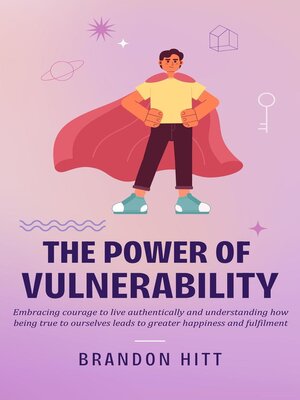 cover image of The Power of Vulnerability